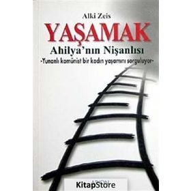 YAŞAMAK - AHILYA´NIN NIŞANLISI - ALKI ZEIS