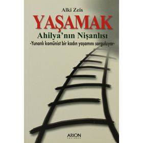 YAŞAMAK - AHILYA´NIN NIŞANLISI - ALKI ZEIS
