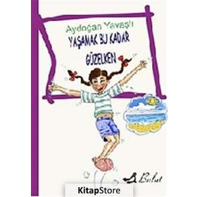 Yaşamak Bu Kadar Güzelken - Aydoğan Yavaşlı