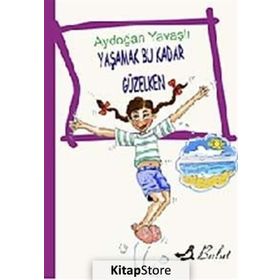 Yaşamak Bu Kadar Güzelken - Aydoğan Yavaşlı