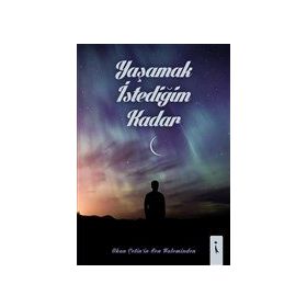 Yaşamak İstediğim Kadar - Okan Çetin