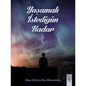 Yaşamak İstediğim Kadar - Okan Çetin
