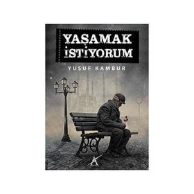 Yaşamak İstiyorum - Nihat Kaya