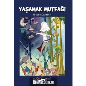 Yaşamak Mutfağı - Firkan Gülaydın