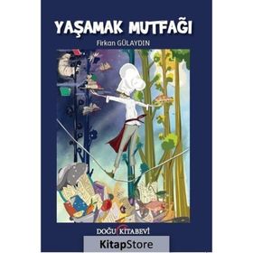 Yaşamak Mutfağı - Firkan Gülaydın