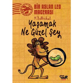 Yaşamak Ne Güzel Şey - Martin Baltscheit