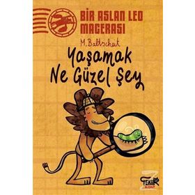Yaşamak Ne Güzel Şey - Martin Baltscheit