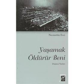 Yaşamak Öldürür Beni - Necmettin Evci