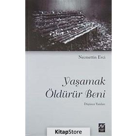 Yaşamak Öldürür Beni - Necmettin Evci