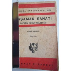 YAŞAMAK SANATI - ANDRE MAUROIS