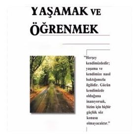 YAŞAMAK VE ÖĞRENMEK - METIN AYCIL