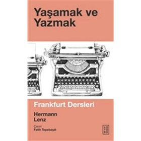 Yaşamak ve Yazmak - Hermann Lenz
