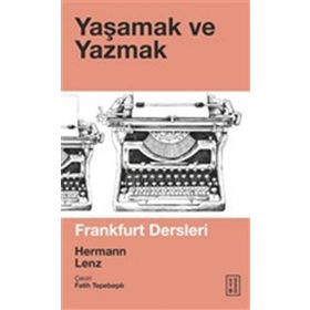 Yaşamak ve Yazmak - Hermann Lenz