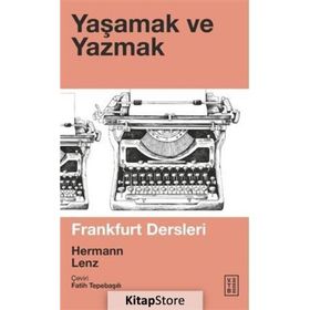 Yaşamak ve Yazmak - Hermann Lenz