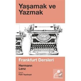 Yaşamak ve Yazmak - Hermann Lenz