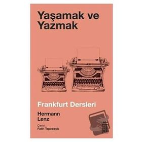 Yaşamak ve Yazmak - Hermann Lenz