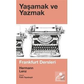 Yaşamak ve Yazmak - Hermann Lenz