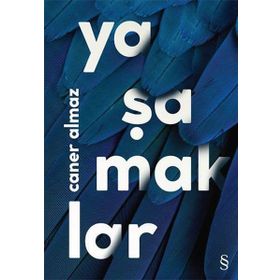 Yaşamaklar - Caner Almaz