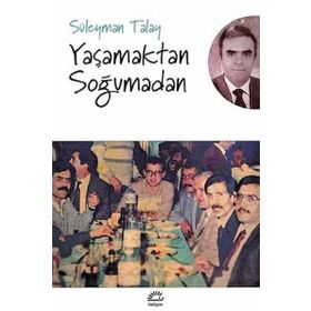 Yaşamaktan Soğumadan - Süleyman Talay