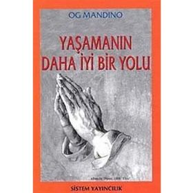 YAŞAMANIN DAHA İYİ BIR YOLU - OG MANDINO