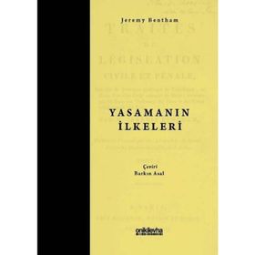 YASAMANIN İLKELERİ - JEREMY BENTHAM