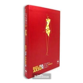 Yaşamayı Bilme Sanatı - Görgü - Belma Aksun