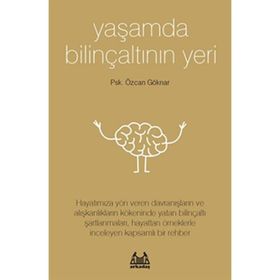 Yaşamda Bilinçaltının Yeri - psk ozcan goknar