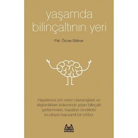 Yaşamda Bilinçaltının Yeri - psk ozcan goknar