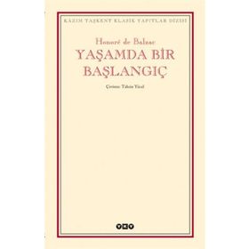 YAŞAMDA BIR BAŞLANGIÇ - HONORE DE BALZAC (ISBN:9789750802805)