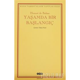 YAŞAMDA BIR BAŞLANGIÇ - HONORE DE BALZAC (ISBN:9789750802805)