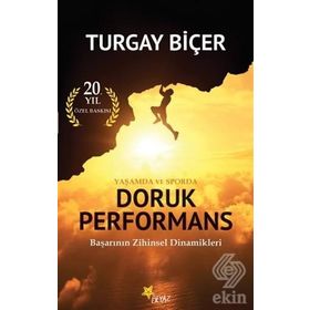 Yaşamda ve Sporda Doruk Performans - Turgay Biçer