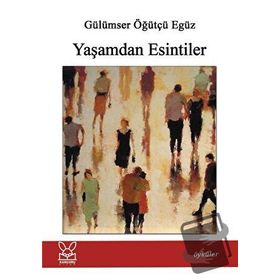 Yaşamdan Esintiler - Coşkun İşçi