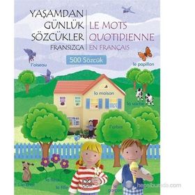 Yaşamdan Günlük Sözcükler Fransızca - Le Mots Quotidienne En Français 500 Sözcük - Jo Litchfield