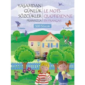 Yaşamdan Günlük Sözcükler Fransızca - Le Mots Quotidienne En Français 500 Sözcük - Jo Litchfield