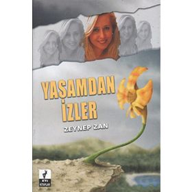 YAŞAMDAN İZLER - ZEYNEP ZAN