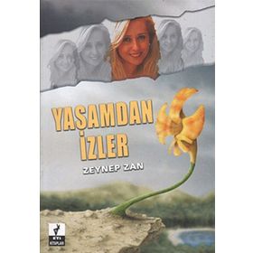 YAŞAMDAN İZLER - ZEYNEP ZAN