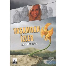 YAŞAMDAN İZLER - ZEYNEP ZAN
