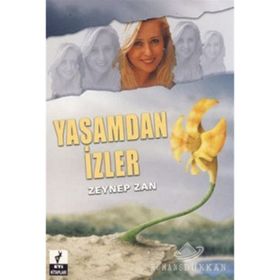 YAŞAMDAN İZLER - ZEYNEP ZAN