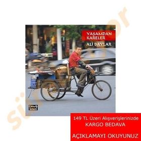 Yaşamdan Kareler - Ali Baylar