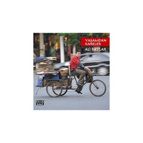 Yaşamdan Kareler - Ali Baylar