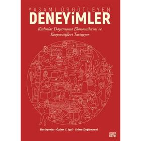 Yaşamı Örgütleyen Deneyimler - Özlem Saadet Işıl