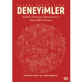 Yaşamı Örgütleyen Deneyimler - Özlem Saadet Işıl