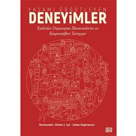 Yaşamı Örgütleyen Deneyimler - Özlem Saadet Işıl