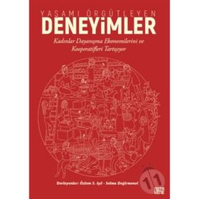 Yaşamı Örgütleyen Deneyimler - Özlem Saadet Işıl