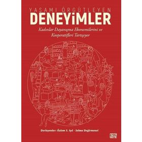 Yaşamı Örgütleyen Deneyimler - Özlem Saadet Işıl