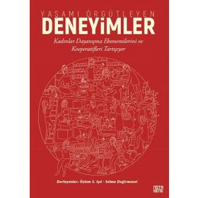 Yaşamı Örgütleyen Deneyimler - Özlem Saadet Işıl