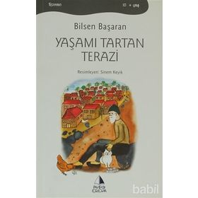 YAŞAMI TARTAN TERAZI - BILSEN BAŞARAN