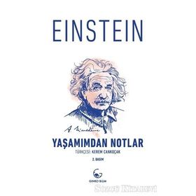 Yaşamımdan Notlar - Albert Einstein