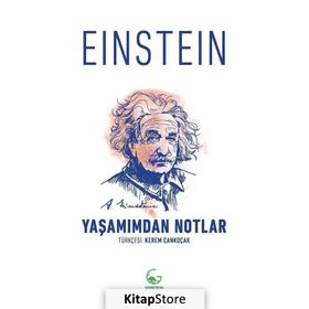Yaşamımdan Notlar - Albert Einstein