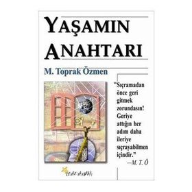 YAŞAMIN ANAHTARI - M. TOPRAK ÖZMEN